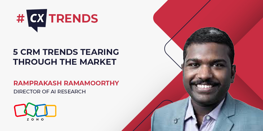 5 CRM Trends Tearing Through the Market (CX Trends)