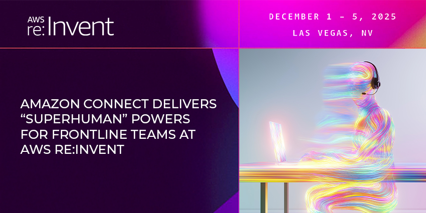 Amazon Connect Delivers 