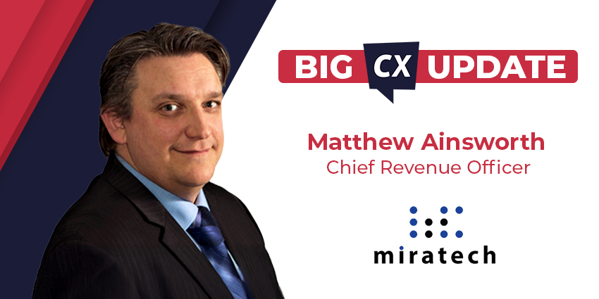 Big CX Update Miratech