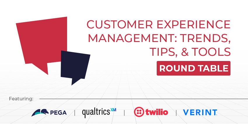 Customer Experience Management: Trends, Tips, & Tools