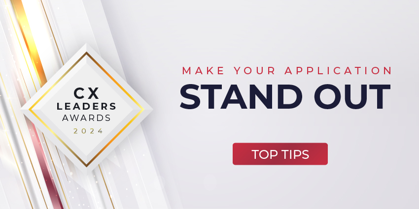 CX Leaders Awards - Top Tips
