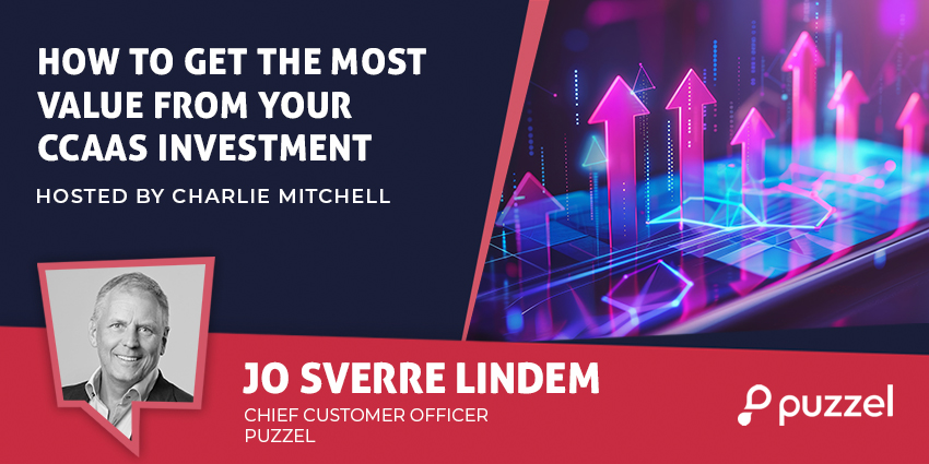 How to Get the Most Value from Your CCaaS Investment