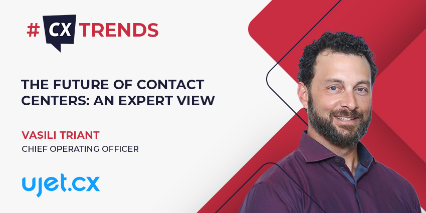 The Modern Contact Center An Expert View (CX Trends)